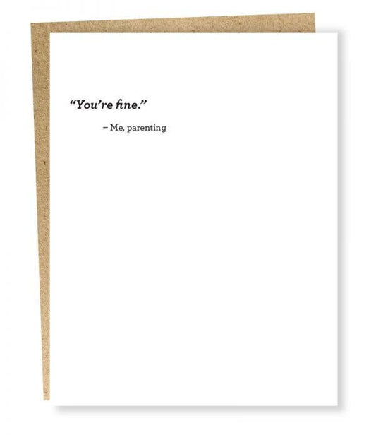 #691: You’re Fine Card