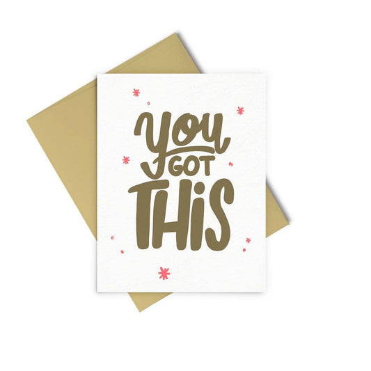 You Got This Card Letterpress Card