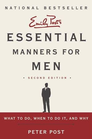 Essential Manners for Men 2nd Edition : Peter Post