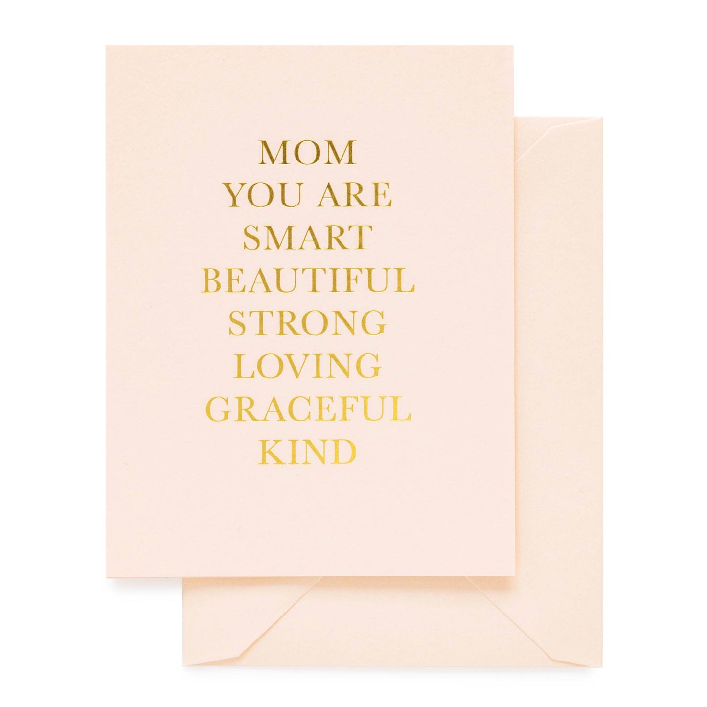 Mom You Are Card
