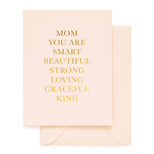 Mom You Are Card