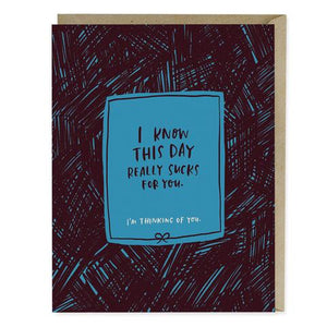 This Day Sucks Card