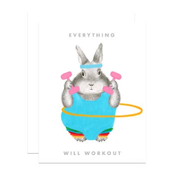 Everything will Workout